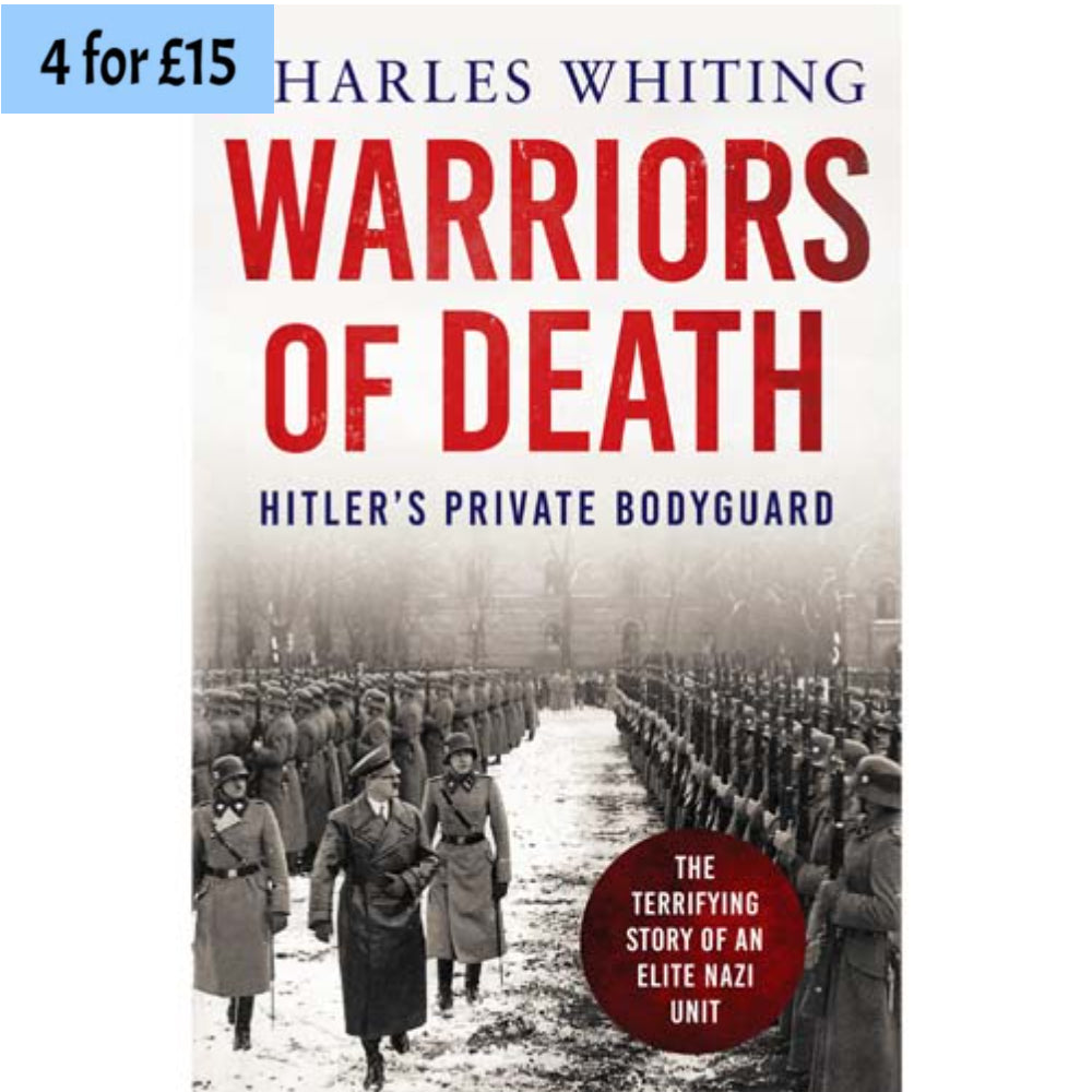 Warriors of Death:  Hitler's Private Bodyguard