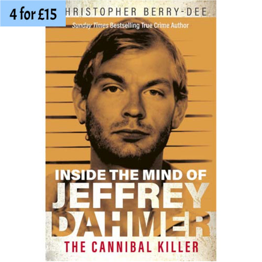 Jeffrey Dahmer: The Cannibal Killer