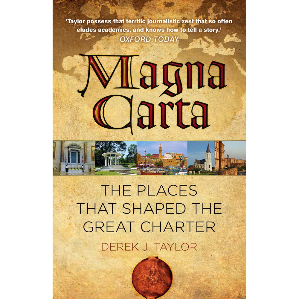 Magna Carta:  The Places That Shaped the Great Charter