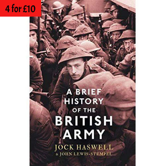 A Brief History of the British Army