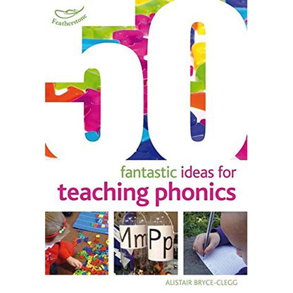 50 Fantastic Ideas for Teaching Phonics