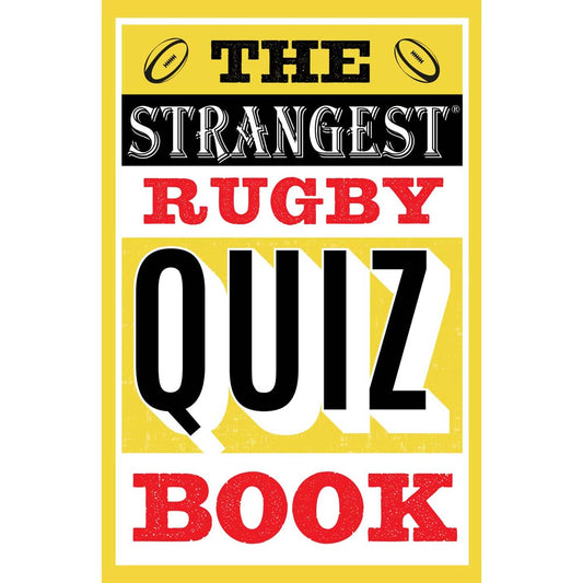 The Strangest Rugby Quiz Book