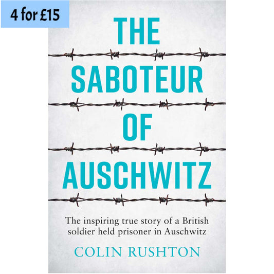 The Saboteur of Auschwitz