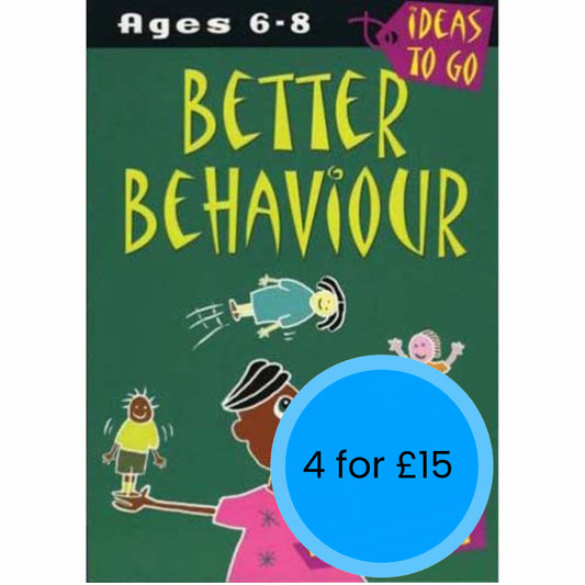 Better Behaviour  (For Ages 6-8)