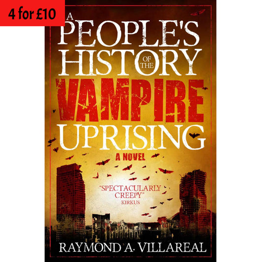 A People's History of the Vampire Uprising