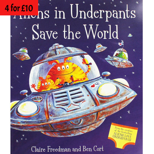 Aliens in Underpants Save the World