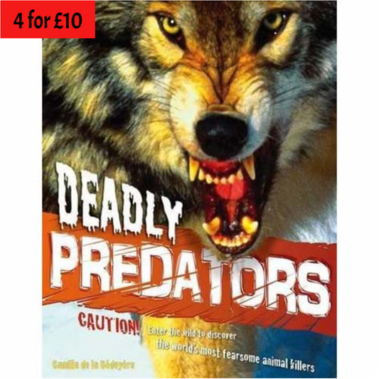 Deadly Predators  by C de la Bedoyere