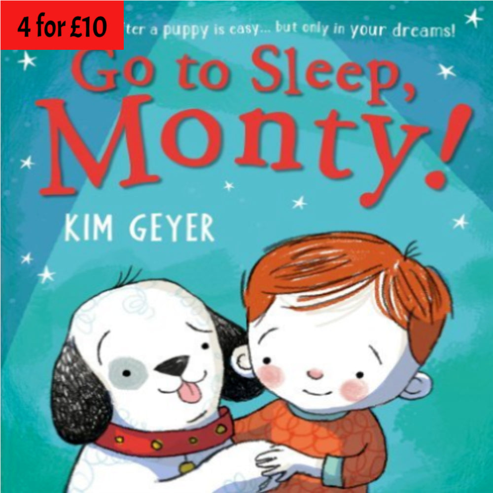 Go to Sleep, Monty!  by Kim Geyer