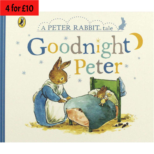 Goodnight Peter  by Beatrix Potter