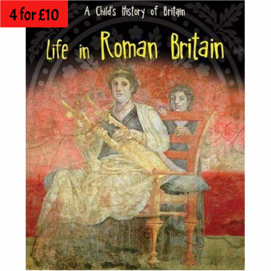 Life in Roman Britain  by Anita Ganeri