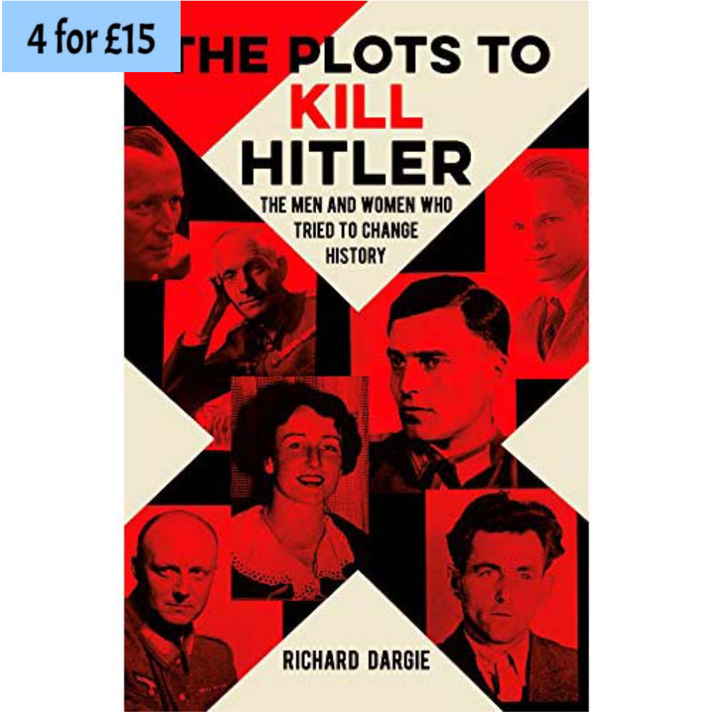 The Plots to Kill Hitler