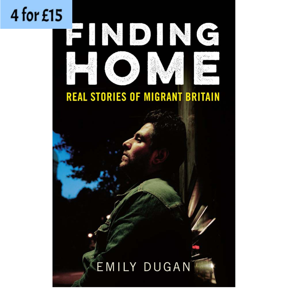 Finding Home: Real Stories of Migrant Britain