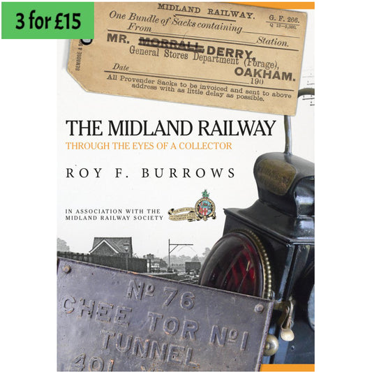 The Midland Railway: Through the Eyes of a Collector