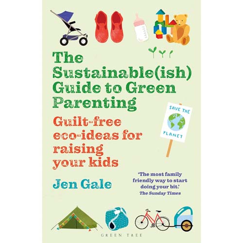 Sustainable(ish) Guide to Green Parenting