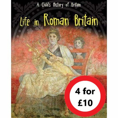 Life in Roman Britain  by Anita Ganeri