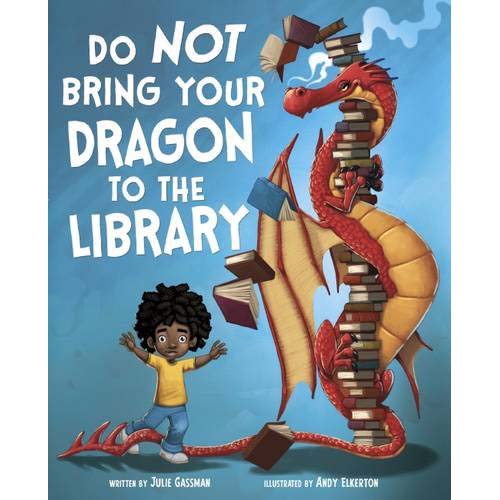 Do Not Bring Your Dragon to the Library