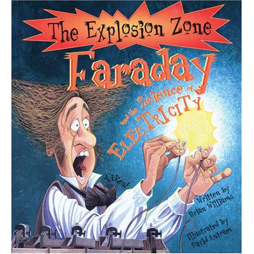 Faraday and the Science of Electricity