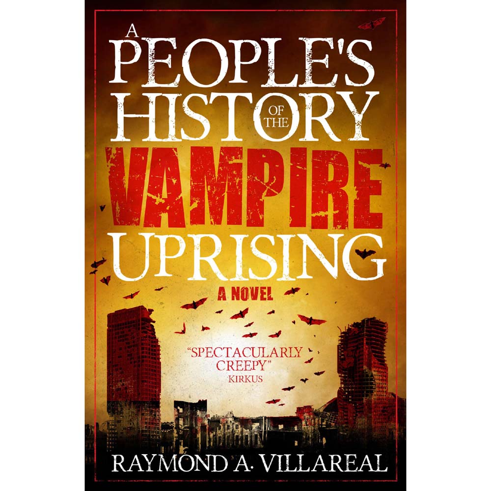 A People's History of the Vampire Uprising