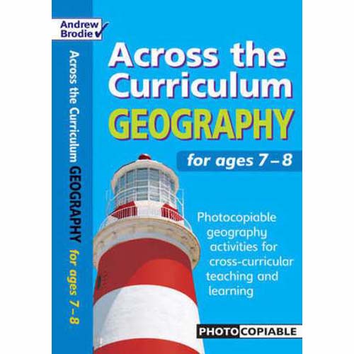 Across the Curriculum Geography Ages 7 8 by Andrew Brodie