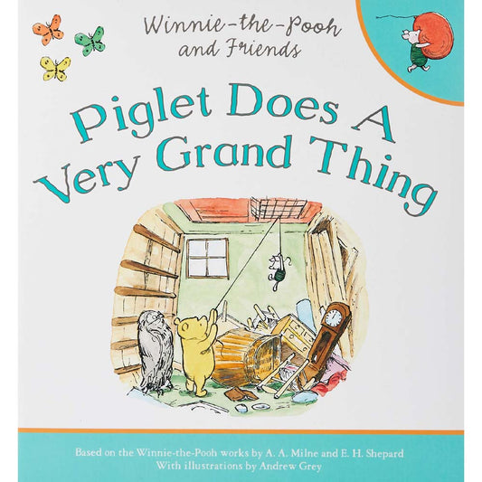 Piglet Does a Very Grand Thing