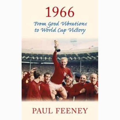 1966: From Good Vibrations to World Cup Victory