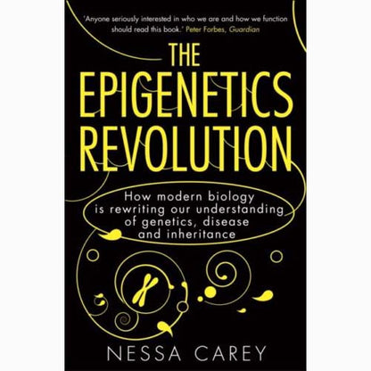 The Epigenetics Revolution