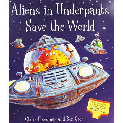 Aliens in Underpants Save the World