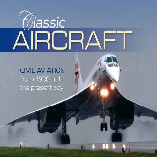 Classic Aircraft - Civil Aviation