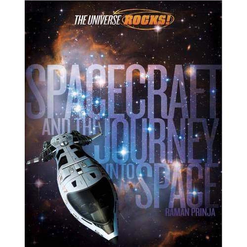 Spacecraft and the Journey into Space